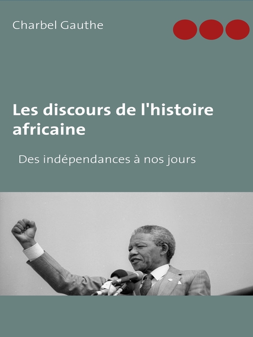Title details for Les discours de l'histoire africaine by Charbel Gauthe - Available